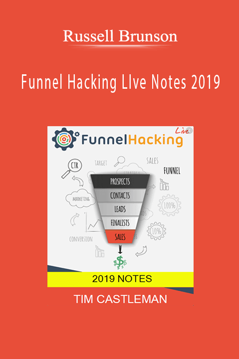Russell Brunson – Funnel Hacking LIve Notes 2019