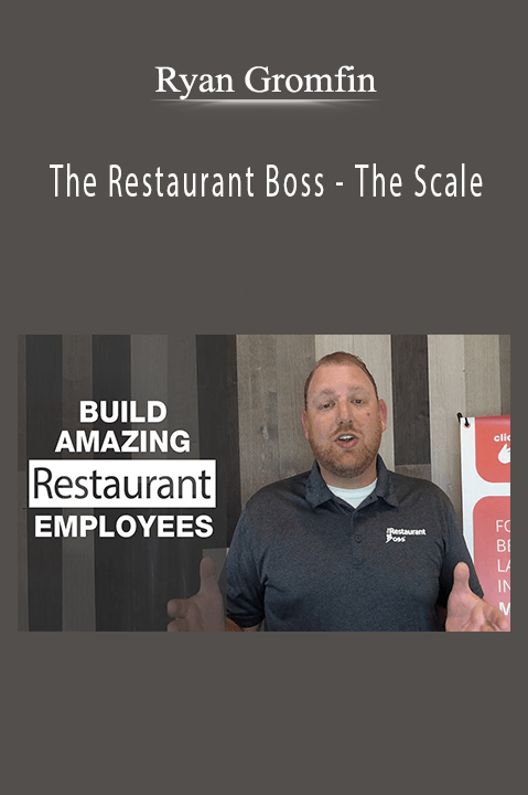 The Restaurant Boss – The Scale – Ryan Gromfin