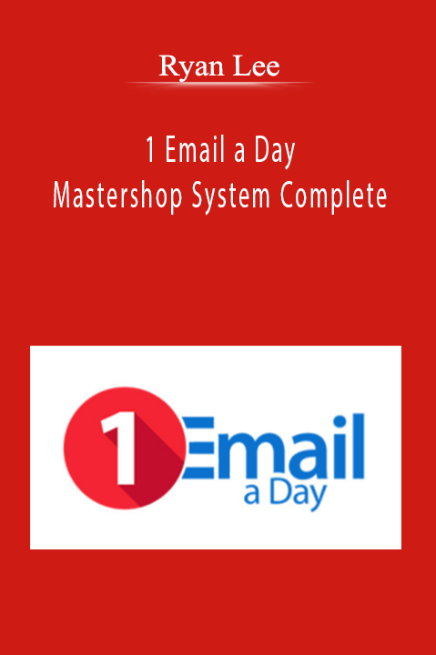 1 Email a Day Mastershop System Complete – Ryan Lee