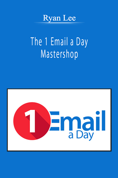 Ryan Lee - The 1 Email a Day Mastershop