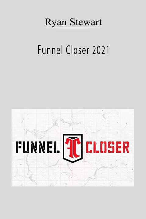 Funnel Closer 2021 – Ryan Stewman