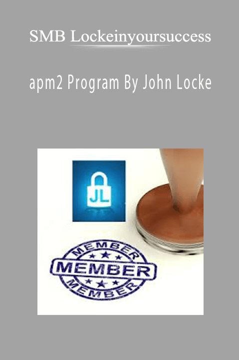 apm2 Program By John Locke – SMB Lockeinyoursuccess