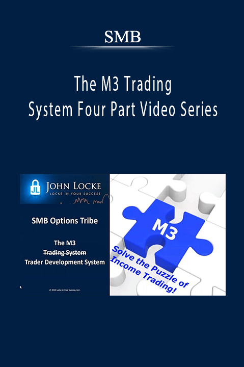 The M3 Trading System Four Part Video Series – SMB