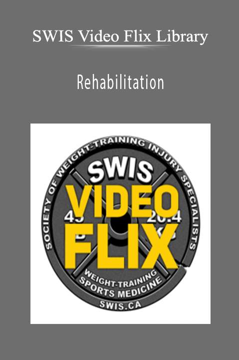 Rehabilitation – SWIS Video Flix Library