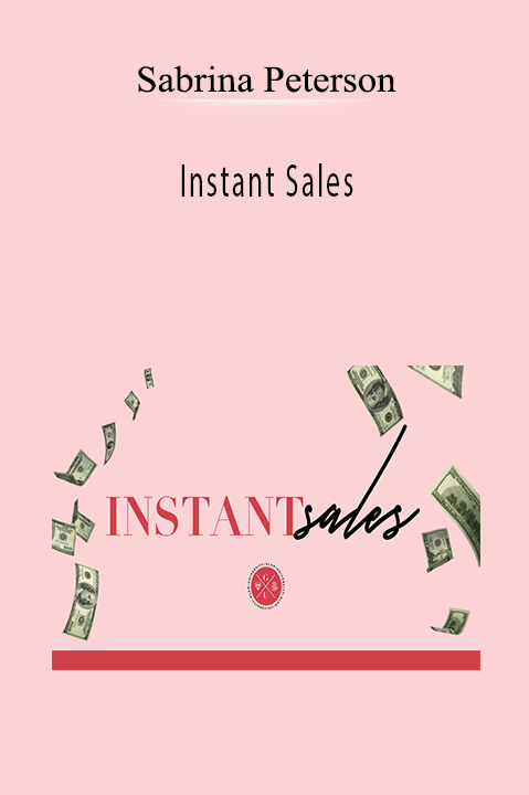 Instant Sales – Sabrina Peterson
