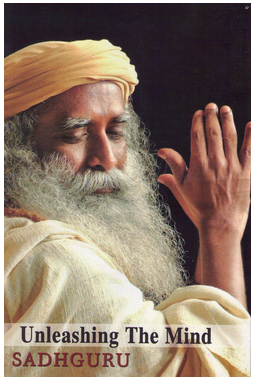 Sadhgura Jaggi Vasudev - Unleasing The Mind