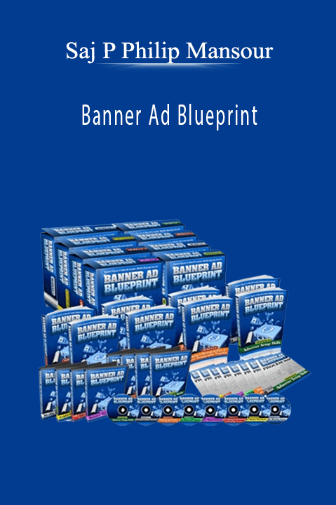 Banner Ad Blueprint – Saj P Philip Mansour