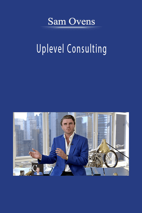 Uplevel Consulting – Sam Ovens