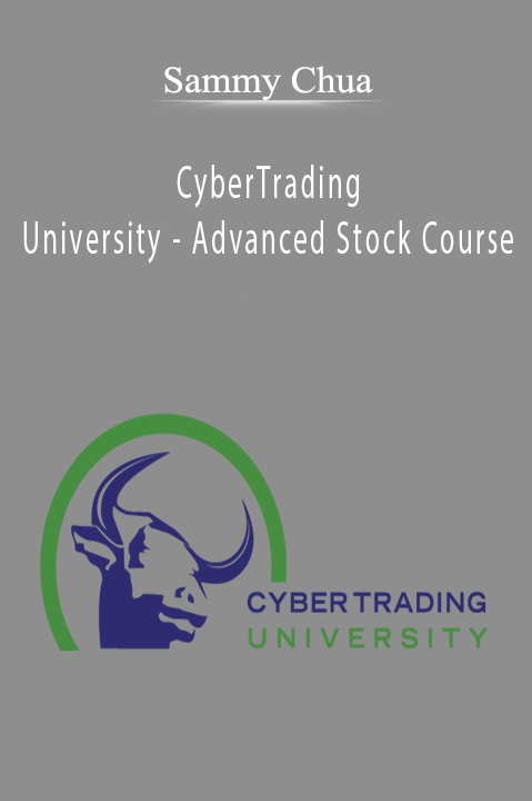 CyberTrading University – Advanced Stock Course – Sammy Chua