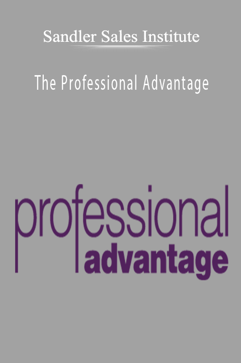 The Professional Advantage – Sandler Sales Institute