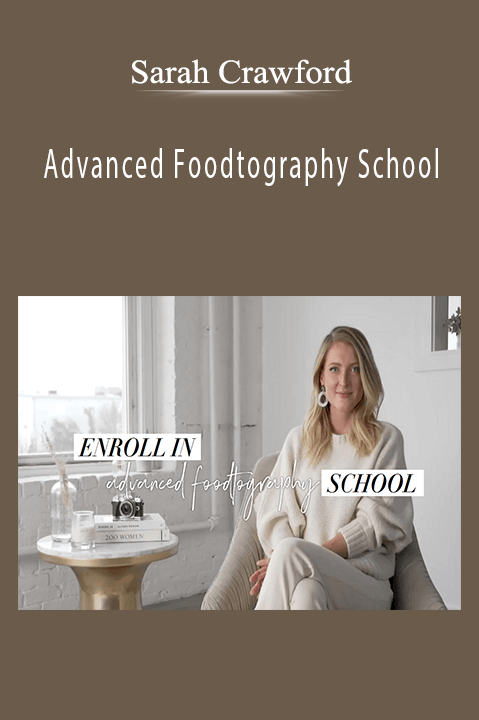 Advanced Foodtography School – Sarah Crawford