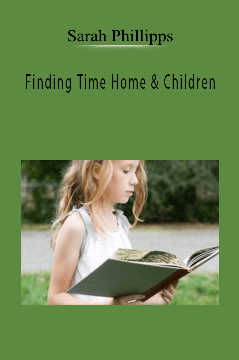 Finding Time Home & Children – Sarah Phillipps