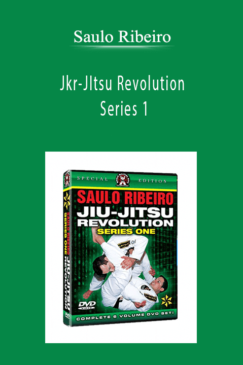 Saulo Ribeiro - Jkr-JItsu Revolution - Series 1