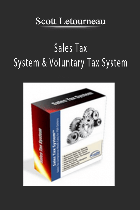 Sales Tax System & Voluntary Tax System – Scott Letourneau