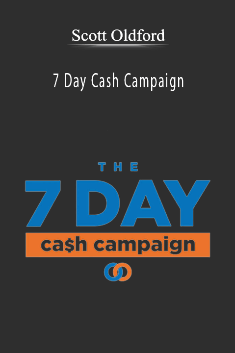 7 Day Cash Campaign – Scott Oldford