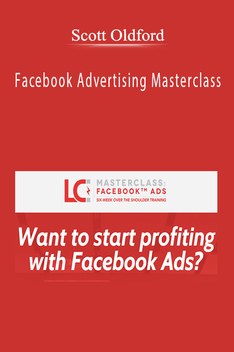 Facebook Advertising Masterclass – Scott Oldford