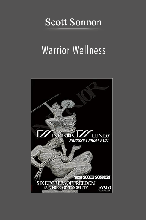 Warrior Wellness – Scott Sonnon