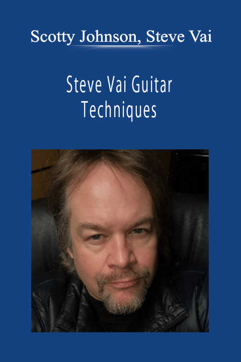 Scotty Johnson, Steve Vai - Steve Vai Guitar Techniques