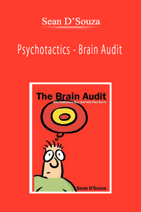 Sean D’Souza - Psychotactics - Brain Audit