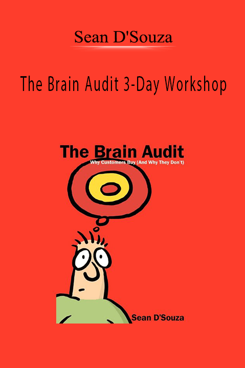 The Brain Audit 3–Day Workshop – Sean D'Souza