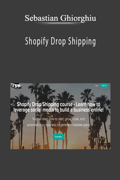 Shopify Drop Shipping – Sebastian Ghiorghiu