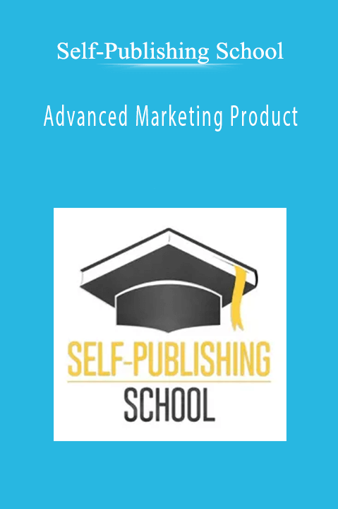 Advanced Marketing Product – Self–Publishing School