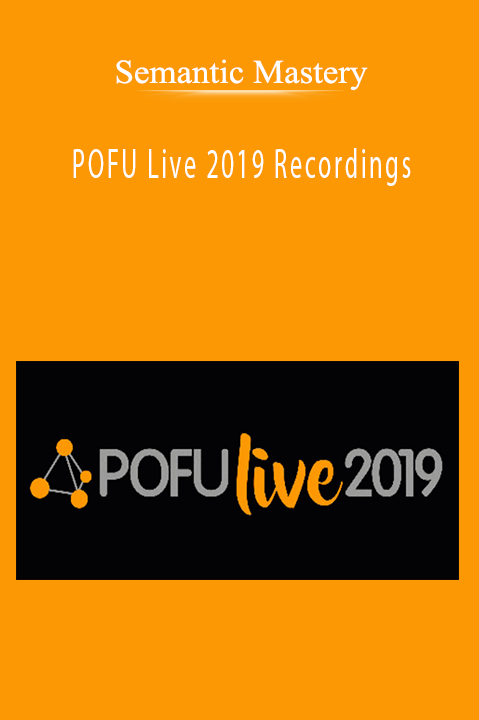 Semantic Mastery - POFU Live 2019 Recordings