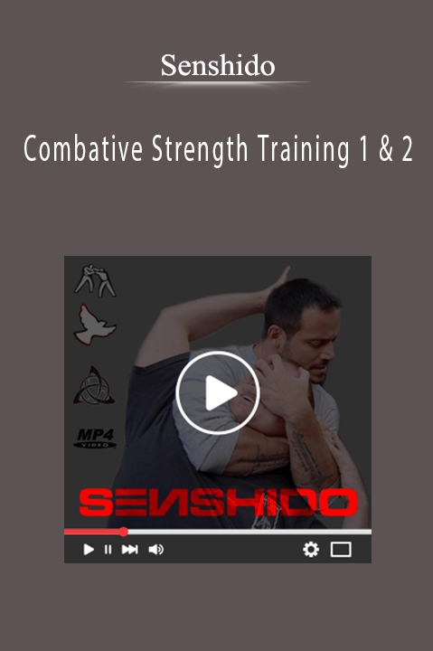 Combative Strength Training 1 & 2 – Senshido