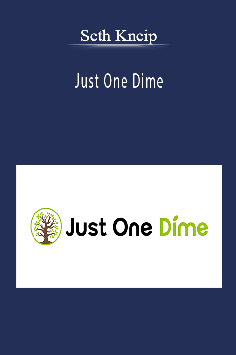 Just One Dime – Seth Kneip