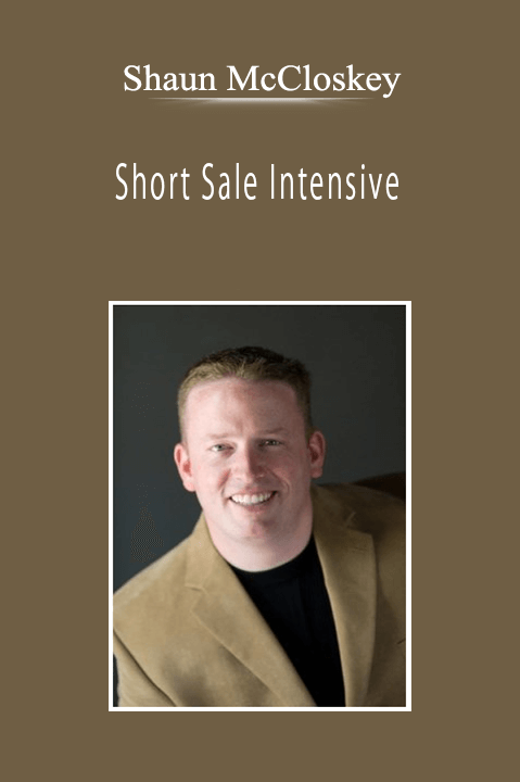 Shaun McCloskey - Short Sale Intensive