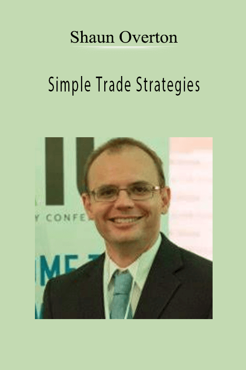 Simple Trade Strategies – Shaun Overton