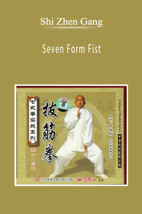 Shi Zhen Gang - Seven Form Fist