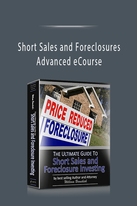 Short Sales and Foreclosures Advanced eCourse