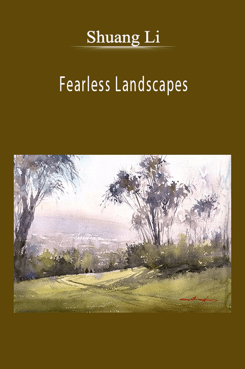 Shuang Li: Fearless Landscapes