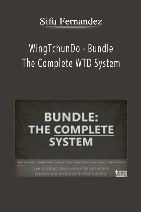 WingTchunDo – Bundle – The Complete WTD System – Sifu Fernandez