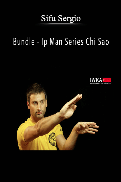 Bundle – Ip Man Series Chi Sao – Sifu Sergio