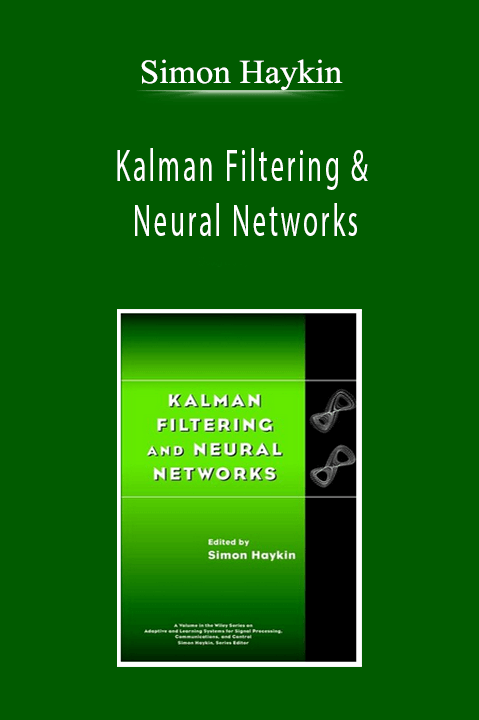 Simon Haykin - Kalman Filtering & Neural Networks