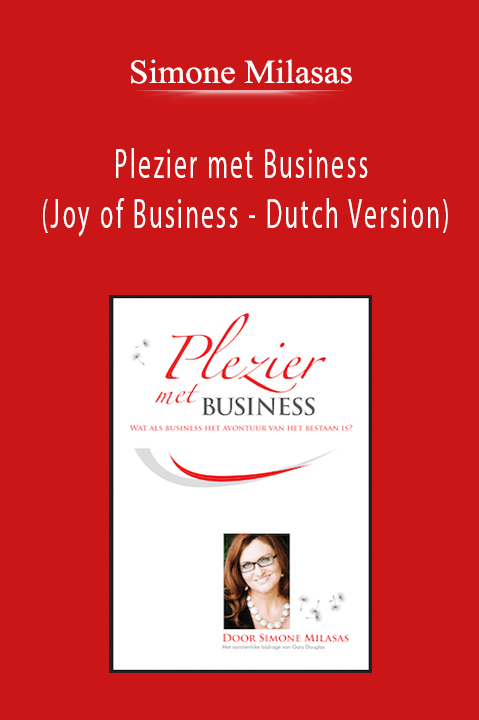 Simone Milasas - Plezier met Business (Joy of Business - Dutch Version)