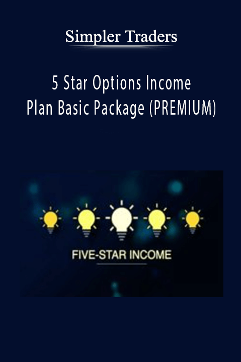 5 Star Options Income Plan Basic Package (PREMIUM) – Simpler Traders