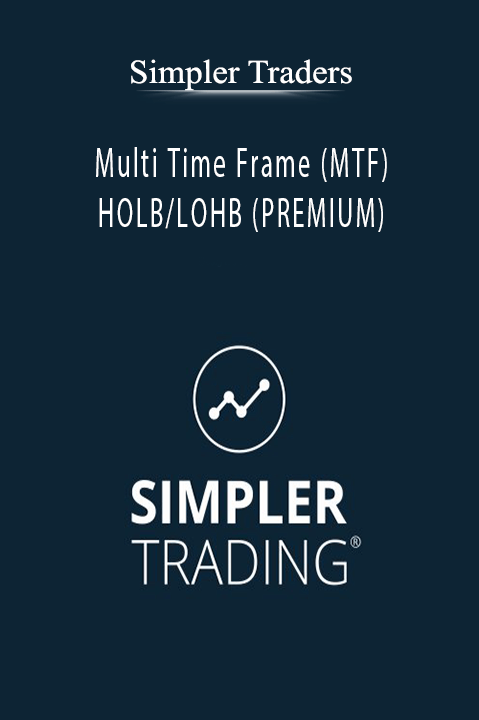 Multi Time Frame (MTF) & HOLB/LOHB (PREMIUM) – Simpler Traders