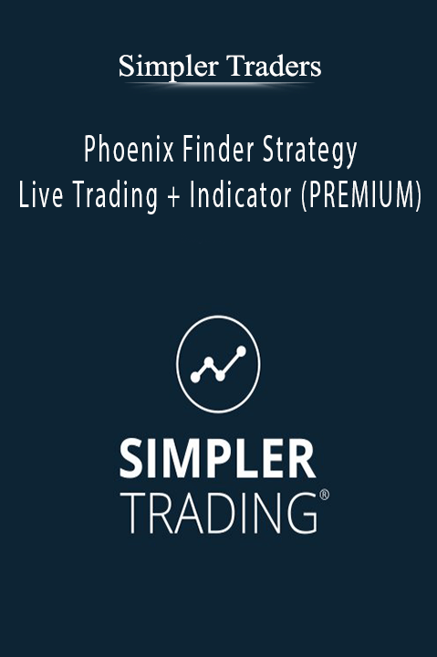 Phoenix Finder Strategy + Live Trading + Indicator (PREMIUM) – Simpler Traders