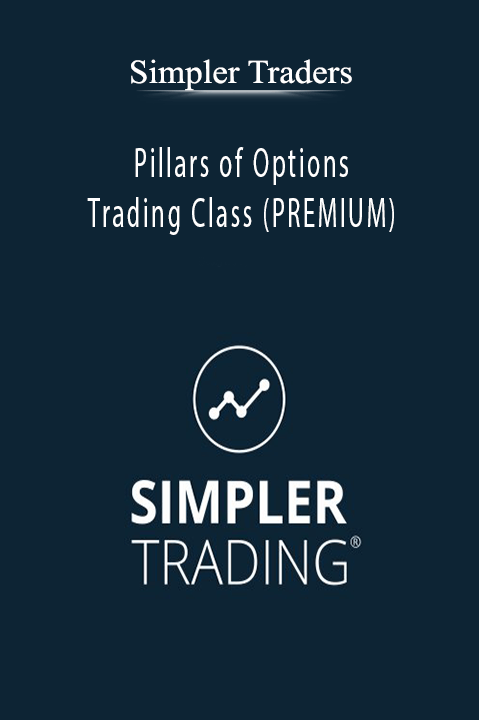 Pillars of Options Trading Class (PREMIUM) – Simpler Traders