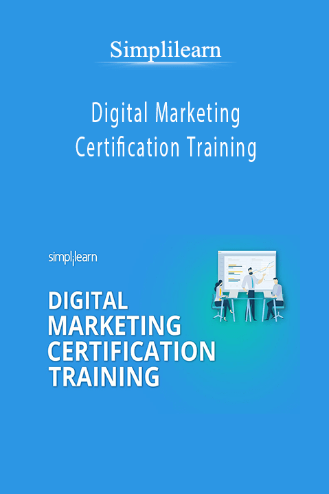 Digital Marketing Certification Training – Simplilearn