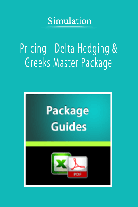 Simulation - Pricing - Delta Hedging & Greeks Master Package