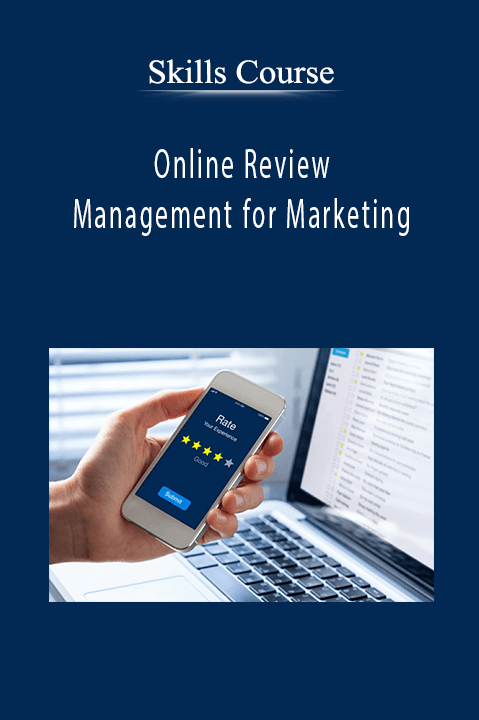 Online Review Management for Marketing – Skills Course