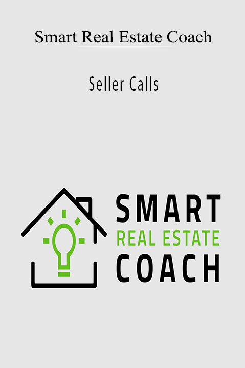 Seller Calls – Smart Reale State Coach