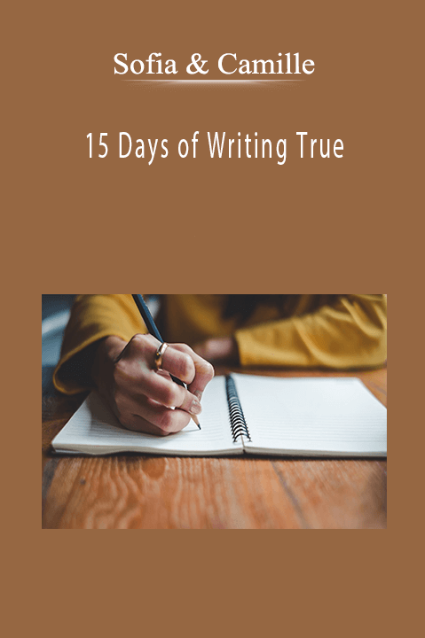 15 Days of Writing True – Sofia & Camille