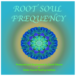 Sound Healing Center - Root Soul Frequency