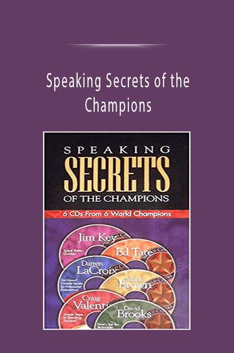 Speaking Secrets of the Champions