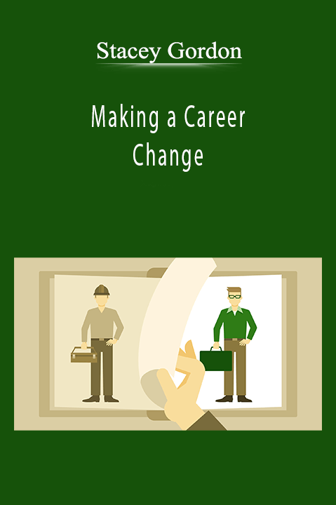 Stacey Gordon - Making a Career Change